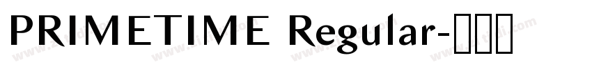 PRIMETIME Regular字体转换